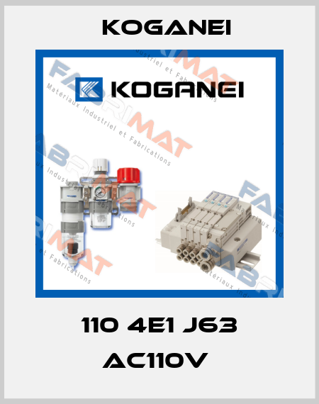 110 4E1 J63 AC110V  Koganei