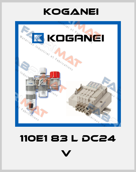 110E1 83 L DC24 V  Koganei
