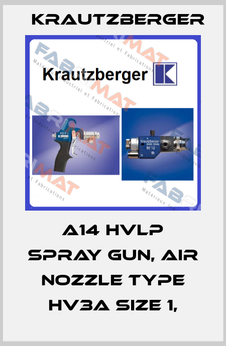 A14 HVLP spray gun, air nozzle type HV3A Size 1, Krautzberger