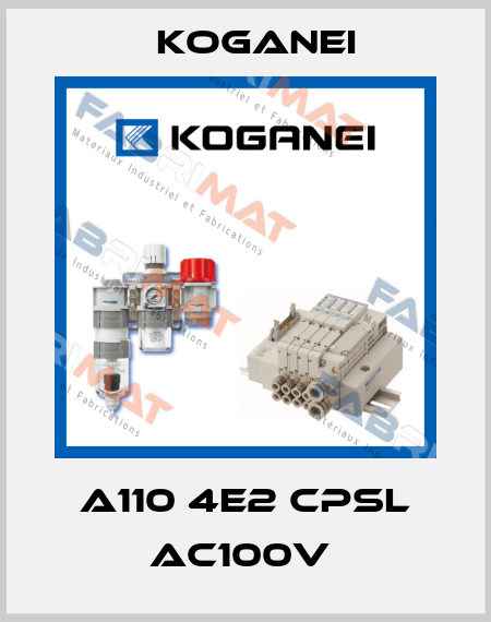 A110 4E2 CPSL AC100V  Koganei
