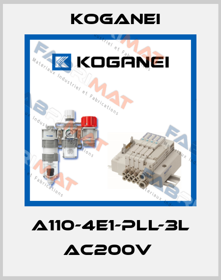 A110-4E1-PLL-3L AC200V  Koganei