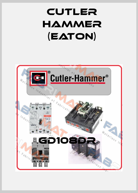 GD108DR  Cutler Hammer (Eaton)