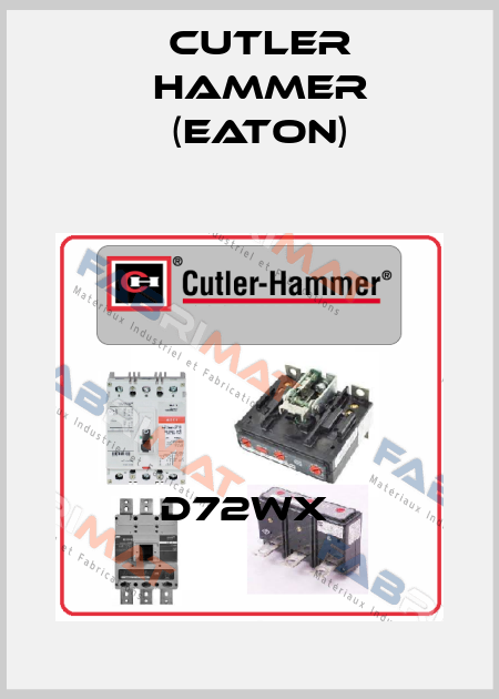 D72WX  Cutler Hammer (Eaton)