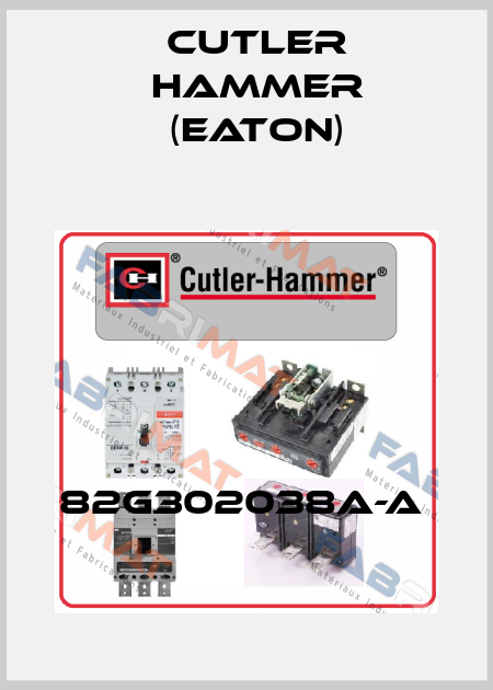 82G302038A-A  Cutler Hammer (Eaton)