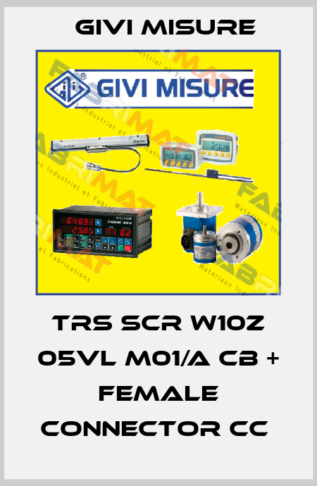 TRS SCR W10Z 05VL M01/A CB + Female connector CC  Givi Misure
