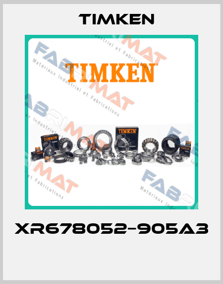 XR678052−905A3  Timken