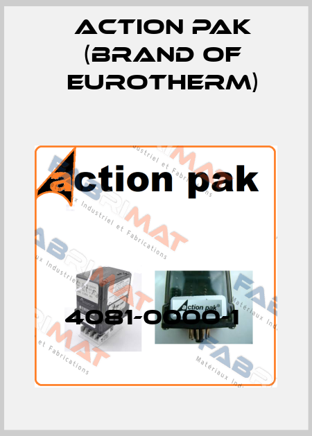 4081-0000-1  Action Pak (brand of Eurotherm)
