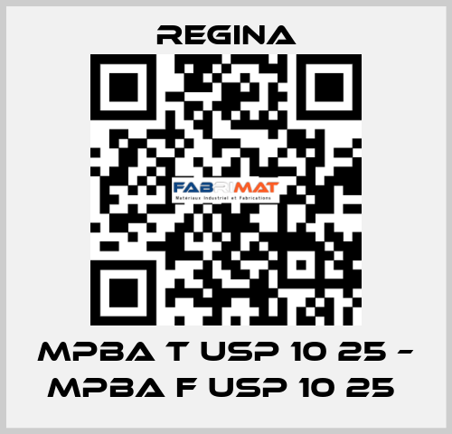 MPBA T USP 10 25 – MPBA F USP 10 25  Regina