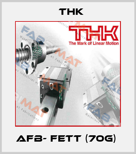 AFB- Fett (70g)  THK
