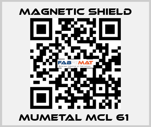 Mumetal MCL 61  Magnetic Shield