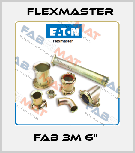 Fab 3M 6"  FLEXMASTER