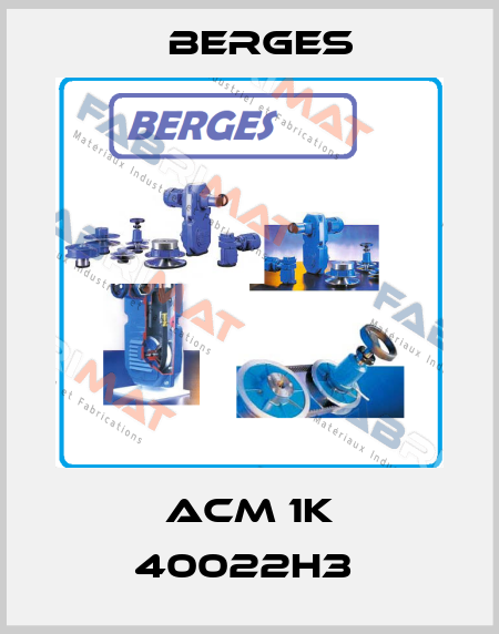 ACM 1K 40022H3  Berges