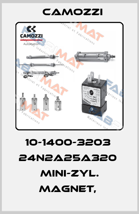 10-1400-3203  24N2A25A320  MINI-ZYL. MAGNET,  Camozzi