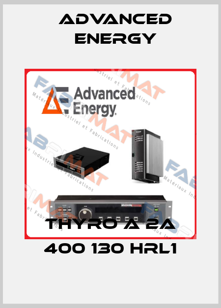 THYRO A 2A 400 130 HRL1 ADVANCED ENERGY