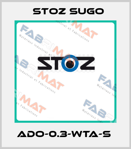 ADO-0.3-WTA-S  Stoz Sugo