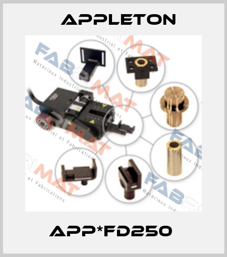 APP*FD250  Appleton