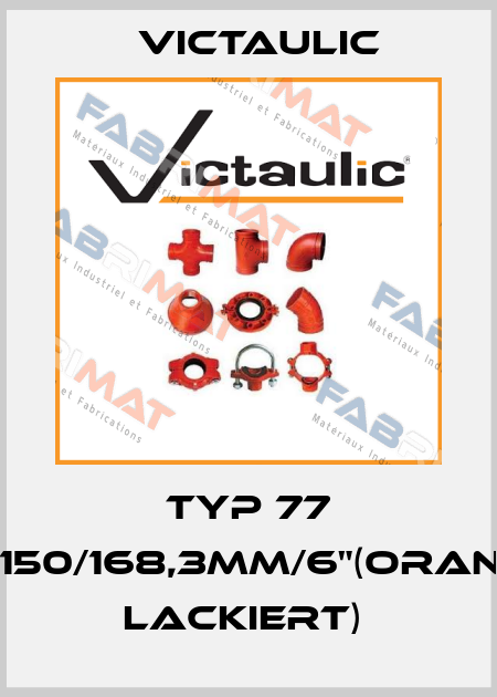 Typ 77 DN150/168,3mm/6"(orange lackiert)  Victaulic