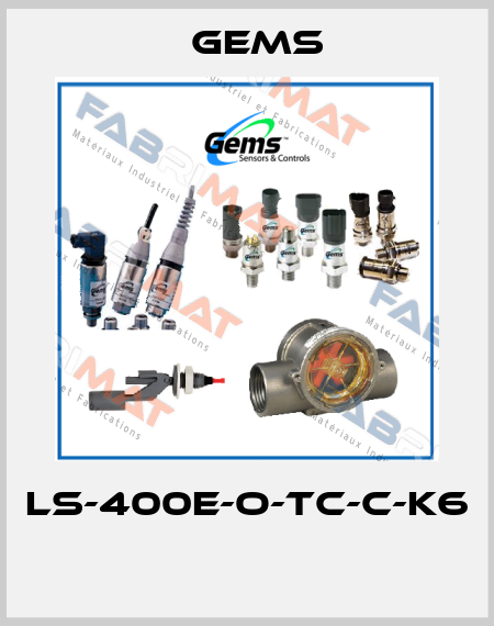 LS-400E-O-TC-C-K6  Gems