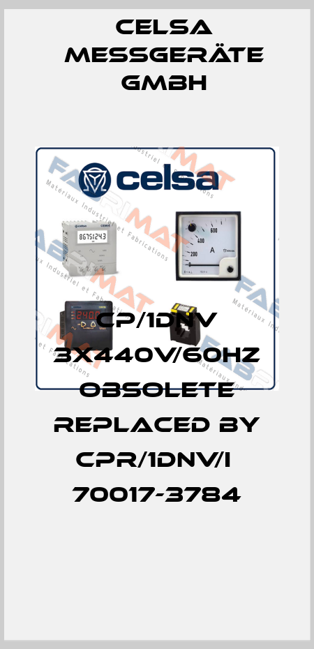 CP/1dNV 3X440V/60Hz obsolete replaced by CPR/1dNV/I  70017-3784 CELSA MESSGERÄTE GMBH