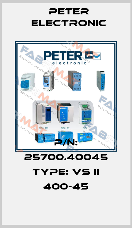 P/N: 25700.40045 Type: VS II 400-45 Peter Electronic