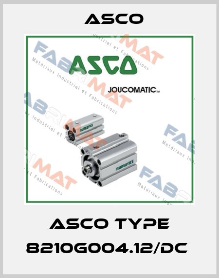 ASCO TYPE 8210G004.12/DC  Asco