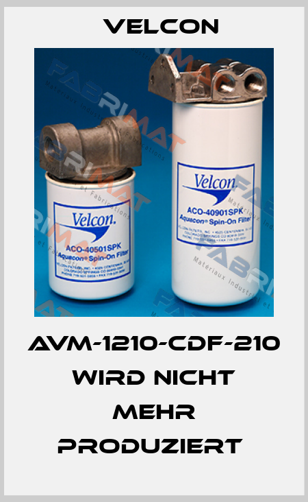 AVM-1210-CDF-210 WIRD NICHT MEHR PRODUZIERT  Velcon