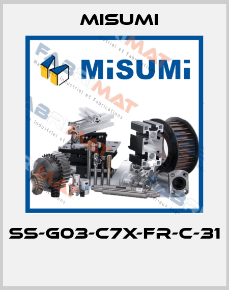 SS-G03-C7X-FR-C-31  Misumi