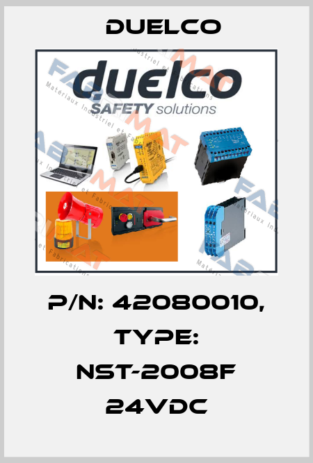 P/N: 42080010, Type: NST-2008F 24VDC DUELCO