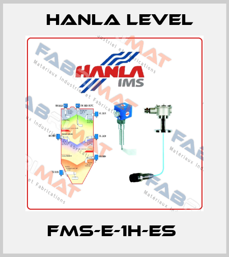  FMS-E-1H-ES  HANLA LEVEL