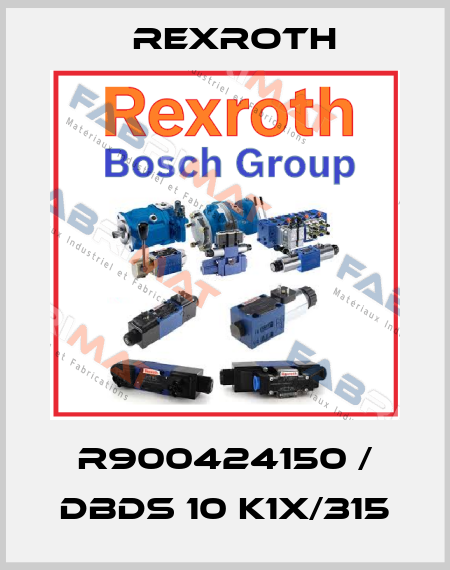 R900424150 / DBDS 10 K1X/315 Rexroth