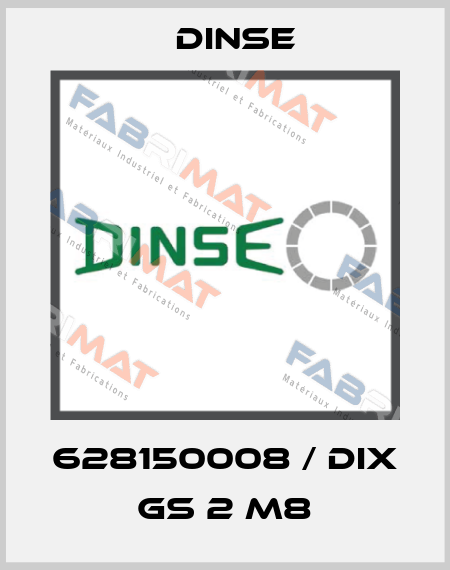 628150008 / DIX GS 2 M8 Dinse
