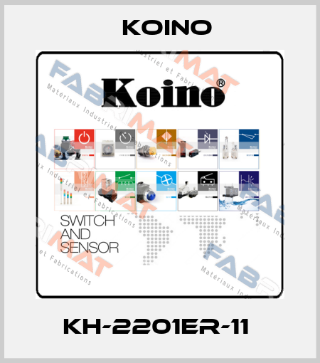KH-2201ER-11  Koino