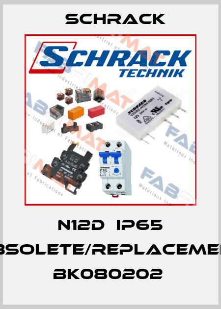 N12D  IP65 obsolete/replacement BK080202  Schrack