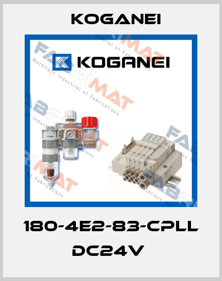 180-4E2-83-CPLL DC24V  Koganei