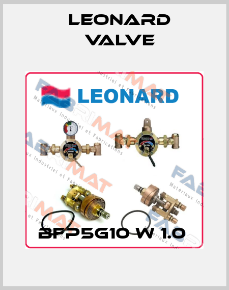 BFP5G10 W 1.0  LEONARD VALVE