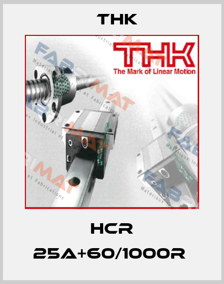 HCR 25A+60/1000R  THK