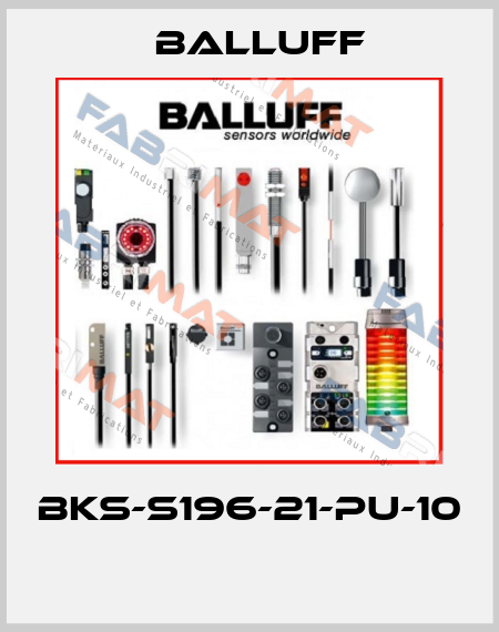 BKS-S196-21-PU-10  Balluff