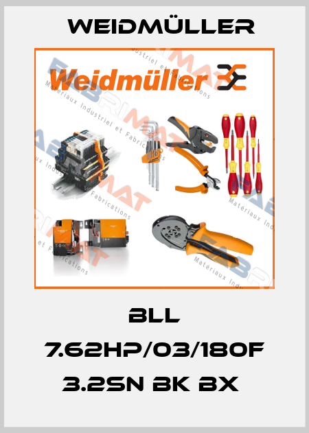 BLL 7.62HP/03/180F 3.2SN BK BX  Weidmüller