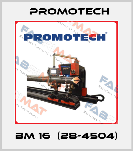 BM 16  (28-4504) Promotech