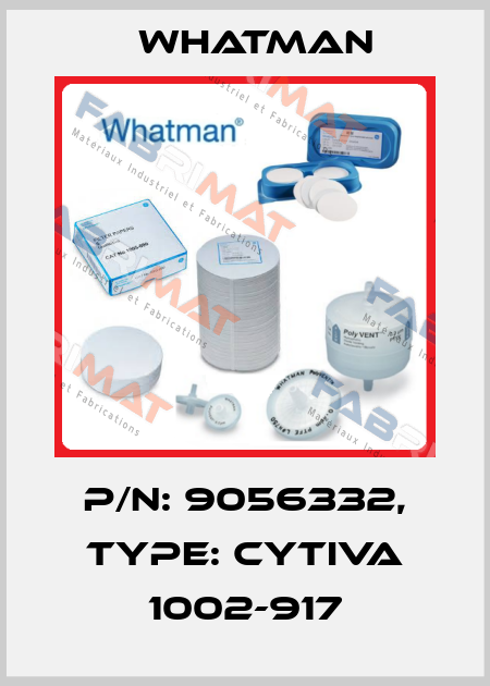 P/N: 9056332, Type: Cytiva 1002-917 Whatman