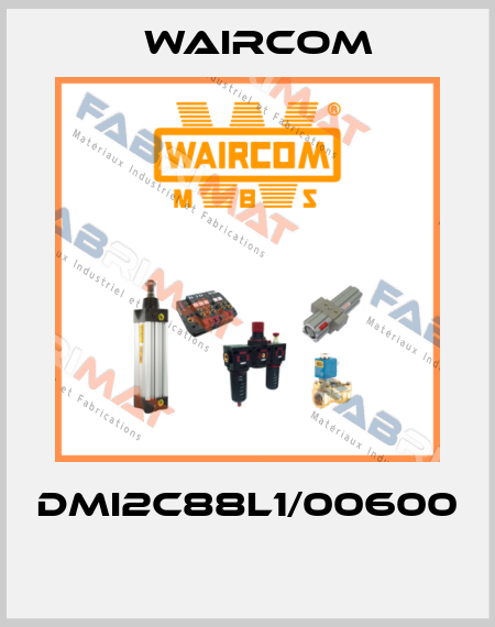DMI2C88L1/00600  Waircom