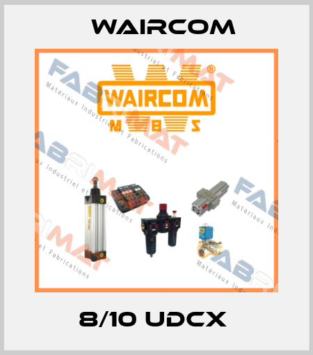 8/10 UDCX  Waircom