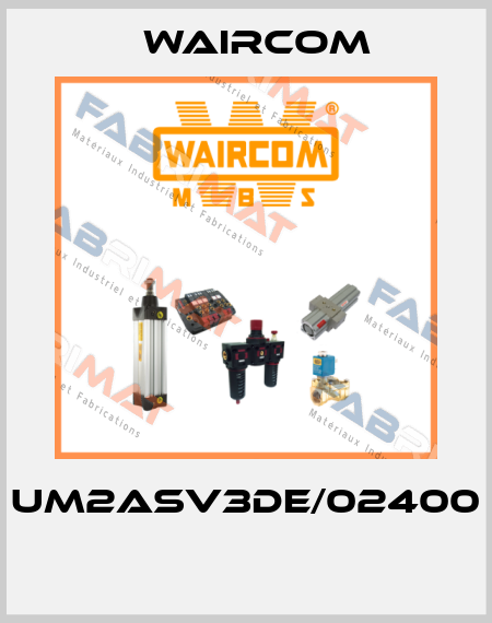 UM2ASV3DE/02400  Waircom