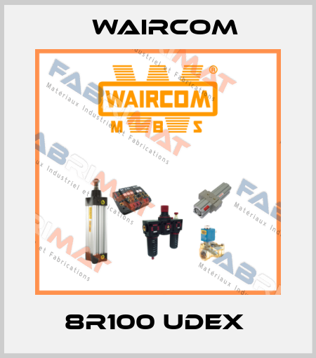 8R100 UDEX  Waircom