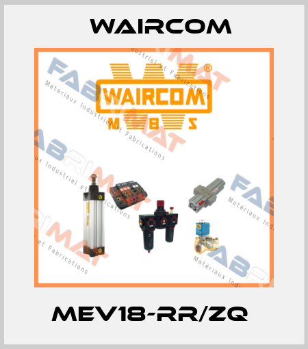 MEV18-RR/ZQ  Waircom