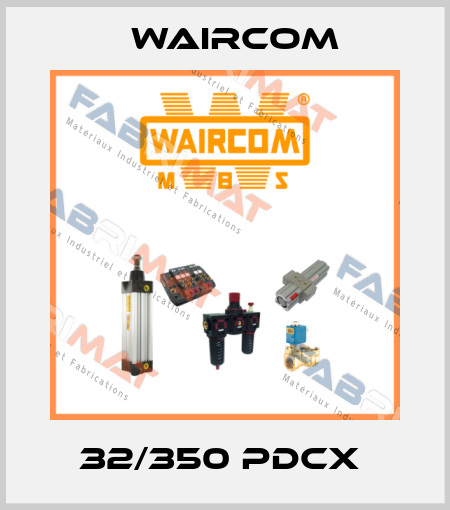32/350 PDCX  Waircom