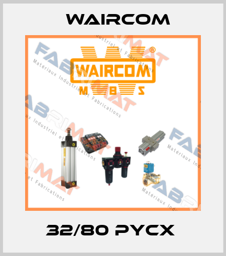 32/80 PYCX  Waircom