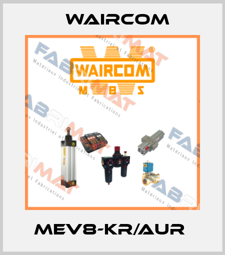 MEV8-KR/AUR  Waircom