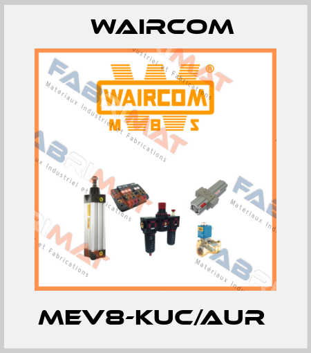 MEV8-KUC/AUR  Waircom
