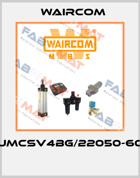 UMCSV4BG/22050-60  Waircom